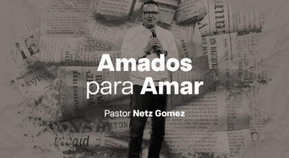 Somos amados para amar