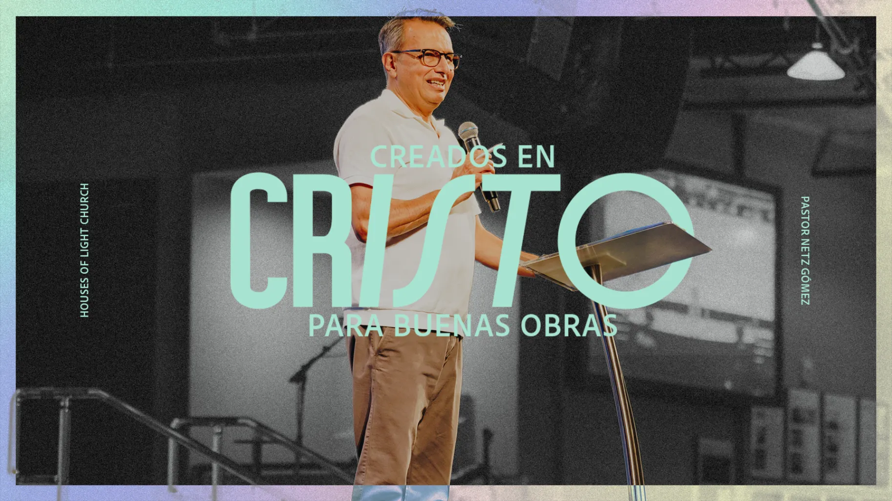 Efe. 2:8-9 | Creados en Cristo para buenas Obras