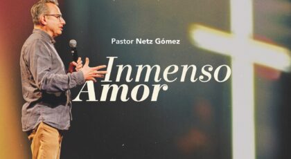 La Resurrección: ¡Inmenso Amor!