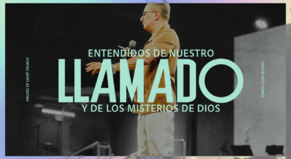 Efe. 3:1 | Entendidos de nuestro llamado y los ministerios de Dios