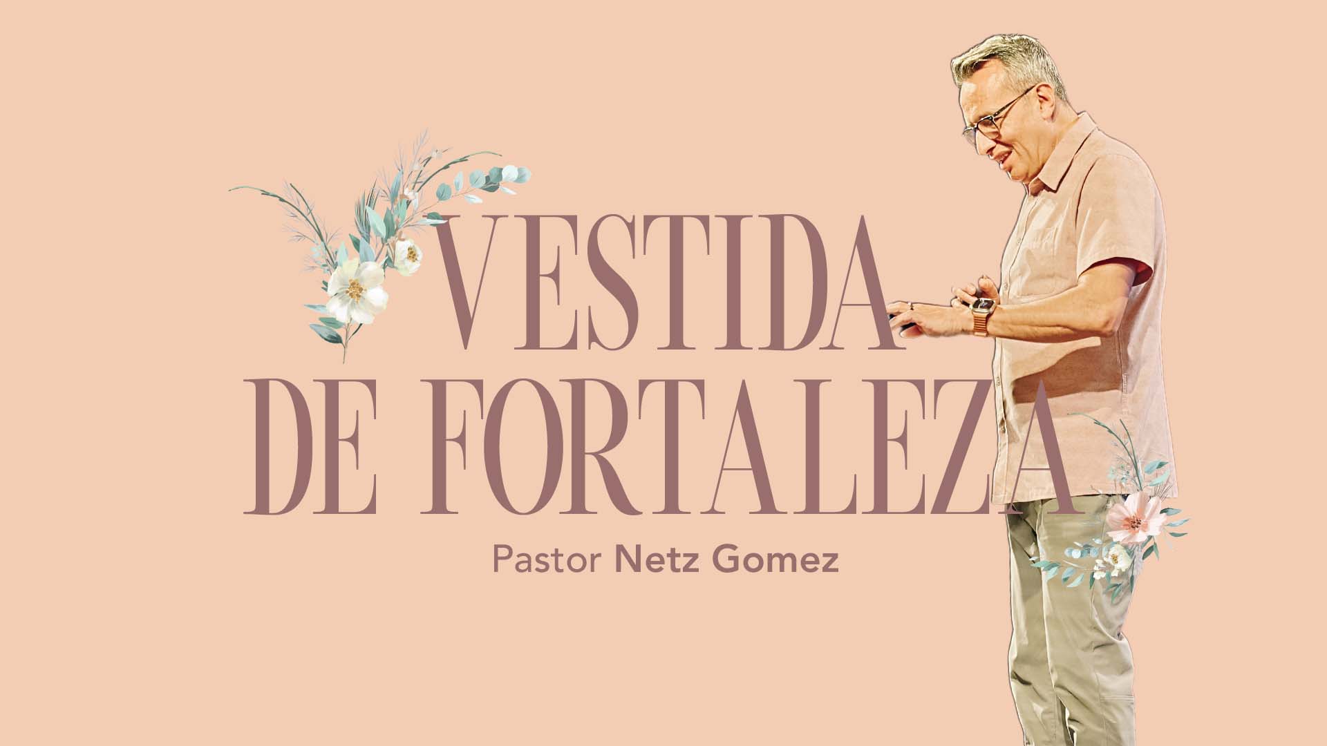 Vestida de Fortaleza • Dia de las Madres 2025