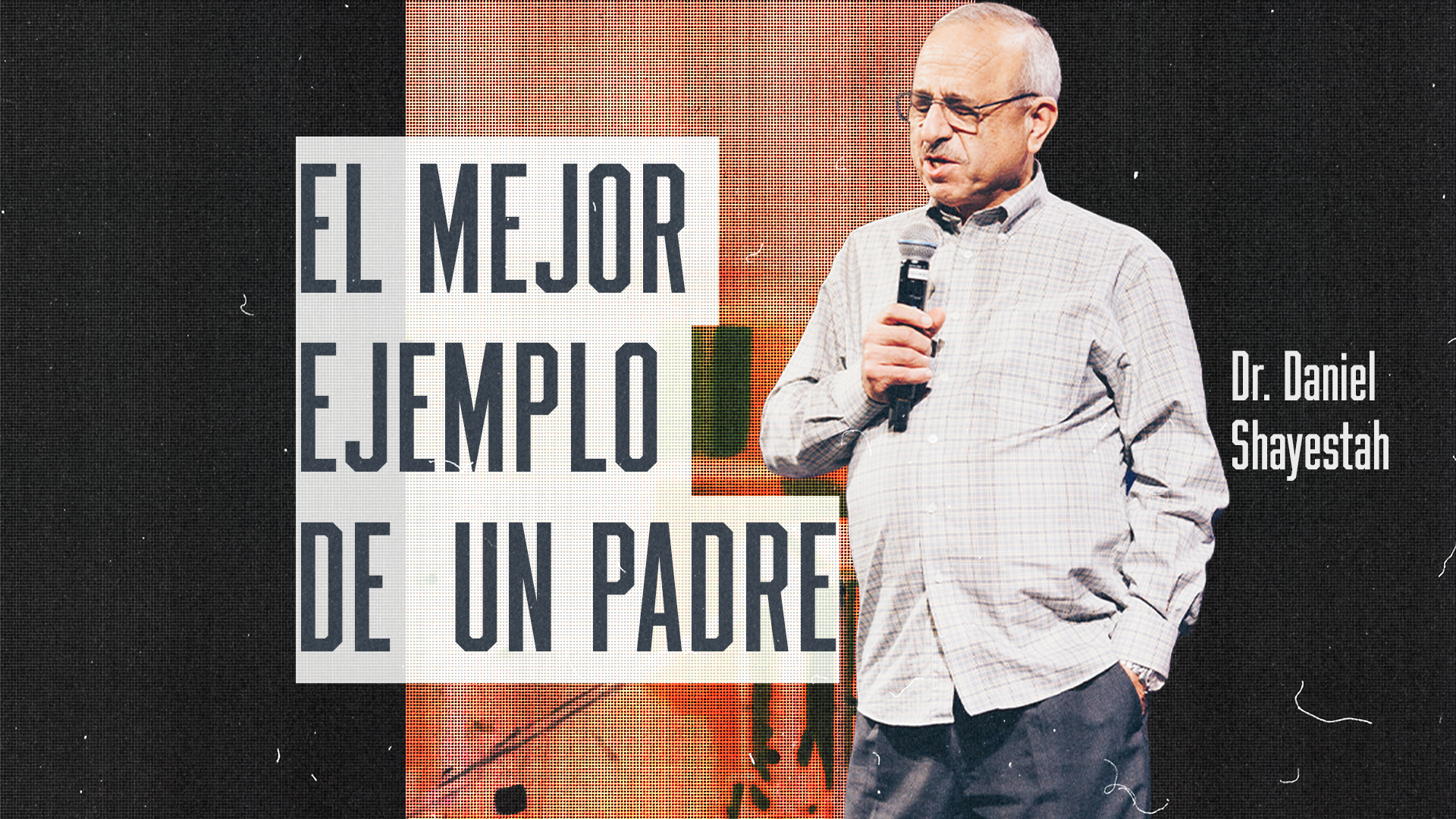 El mejor ejemplo de un Padre