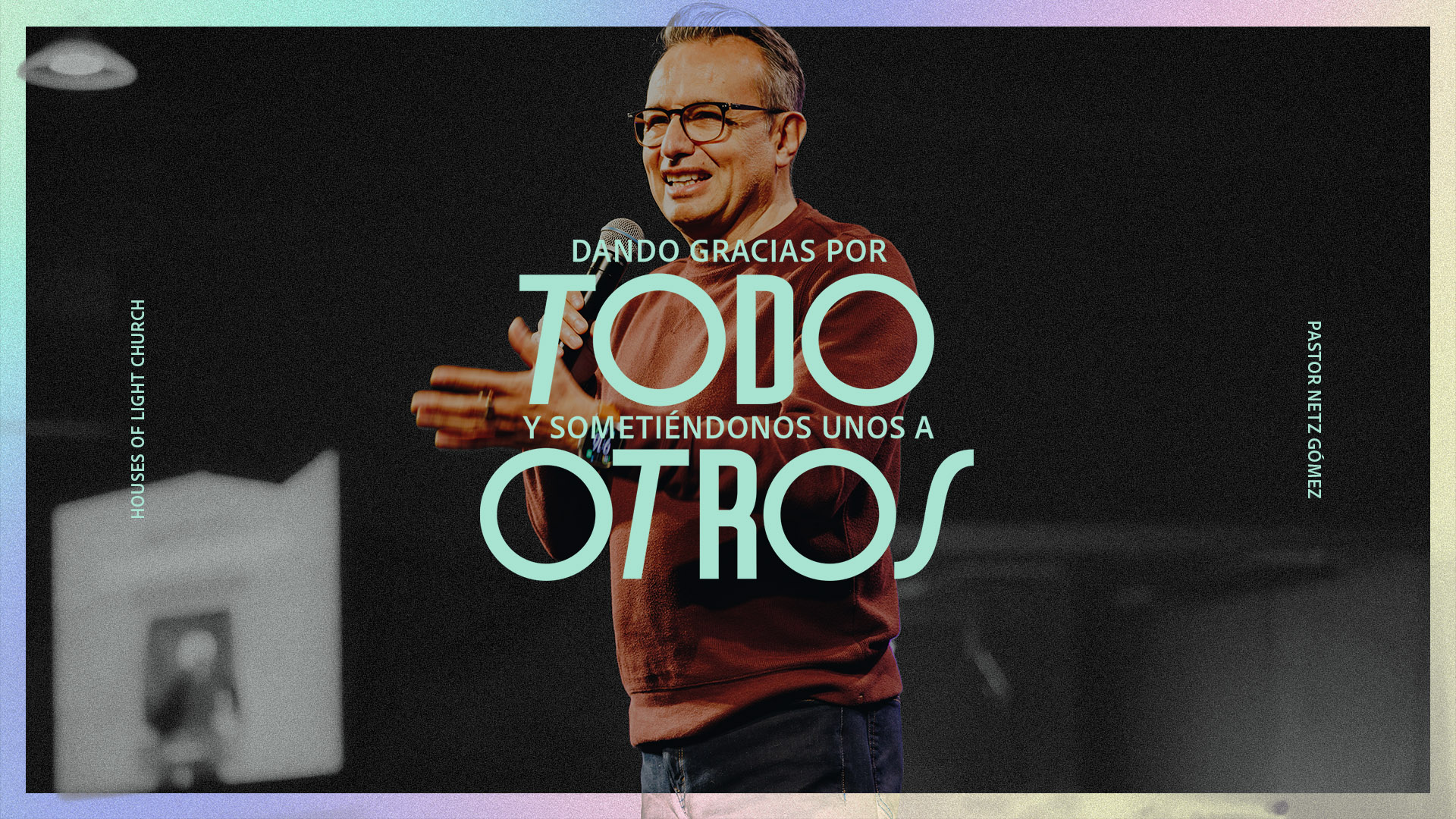 Efe. 5:20-21 | Dando Gracia por Todo